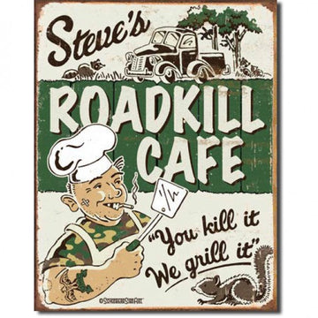 Steve's Roadkill Café Metal Sign Reproduction 32cm x 41cm - MSI1416