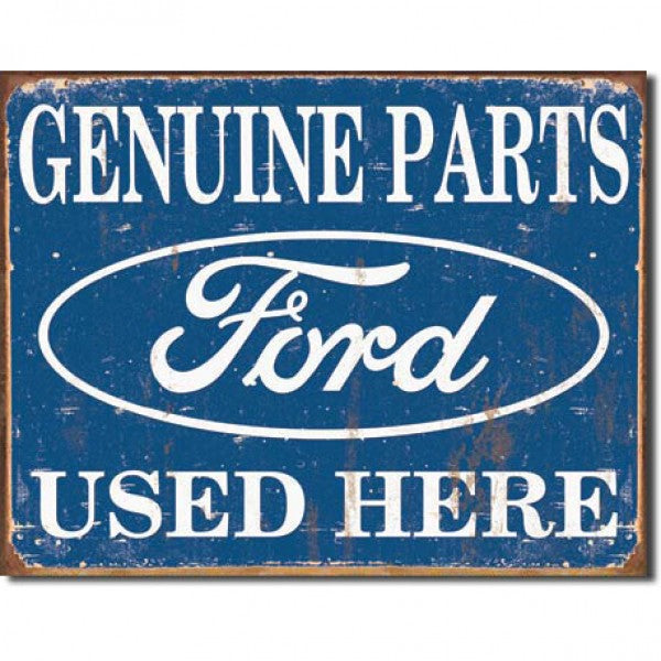 Genuine Ford Parts Used Here Metal Sign Reproduction 41cm x 32cm - MSI1422