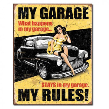 My Garage My Rules. What Happens In Garage Metal Sign Reproduction 32cm x 41cm - MSI1671