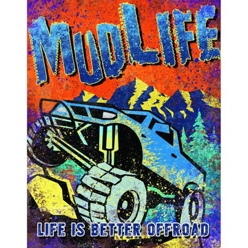 Mud Life Metal Sign Reproduction 32cm x 41cm - MSI2519
